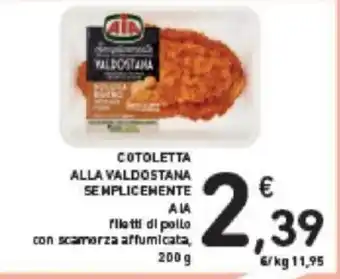 Conad COTOLETTA ALLA VALDOSTANA SEMPLICEMENTE AIA 200 g offerta