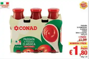 Conad PASSATA DI POMODORO CLASSICA CONAD 350G X3 offerta