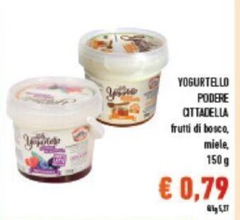 Conad YOGURTELLO PODERE CITTADELLA frutti di bosco, miele. 150 g offerta