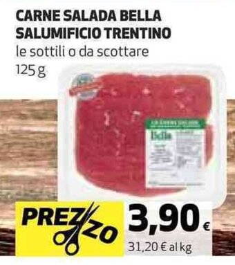 Coop CARNE SALADA BELLA SALUMIFICIO TRENTINO le sottili o da scottare 125 g offerta