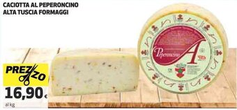 Coop CACIOTTA AL PEPERONCINO ALTA TUSCIA FORMAGGI offerta