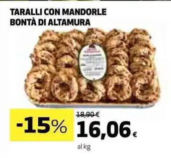 Coop TARALLI CON MANDORLE BONTÀ DI ALTAMURA offerta