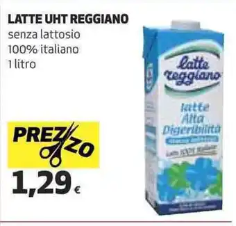 Coop LATTE UHT REGGIANO senza lattosio 100% italiano 1 litro offerta