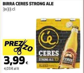 Coop BIRRA CERES STRONG ALE 3x33 cl offerta