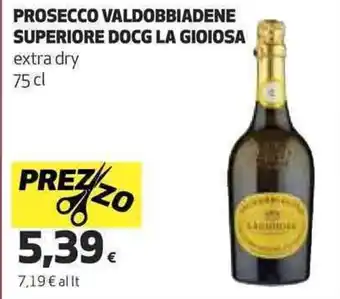 Coop PROSECCO VALDOBBIADENE SUPERIORE DOCG LA GIOIOSA extra dry 75 cl offerta