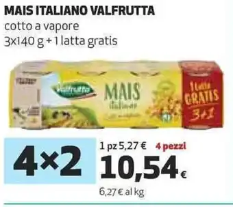 Coop MAIS ITALIANO VALFRUTTA cotto a vapore 3x140 g + 1latta gratis offerta