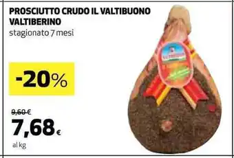 Coop PROSCIUTTO CRUDO IL VALTIBUONO VALTIBERINO stagionato 7 mesi offerta