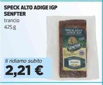 Coop SPECK ALTO ADIGE IGP SENFTER trancio 425 g offerta