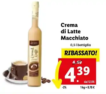 Lidl Crema di Latte Macchiato 0,5 1 bottiglia offerta