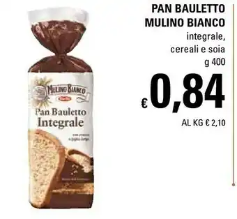 Basko Mulino Bianco Pan Bauletto Integrale 400 G(ml) offerta