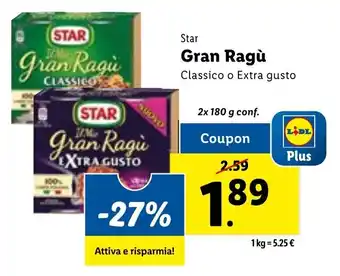 Lidl Star Gran Ragù Classico o Extra gusto 2x 180 g conf. offerta
