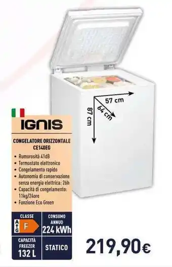 Unieuro IGNIS CONGELATORE ORIZZONTALE CE140EG offerta