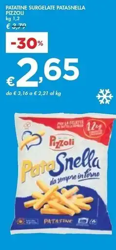 Bennet Pizzoli patatine surgelate patasnella offerta