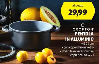 ALDI CROFTON' PENTOLA IN ALLUMINIO • Ø24cm • con coperchio in vetro • lavabile in lavastoviglie • capienza: ca. 4,2 l offerta