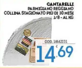 Eurocash CANTARELLI PARMIGIANO REGGIANO COLLINA STAGIONATO PIÙ DI 30 MESI 1/8-AL KG offerta