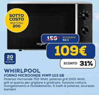 Euronics WHIRLPOOL FORNO MICROONDE MWP 103 SB offerta