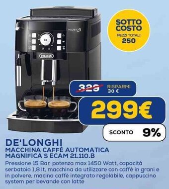 Euronics DE'LONGHI MACCHINA CAFFÈ AUTOMATICA MAGNIFICA S ECAM 21.110.B offerta