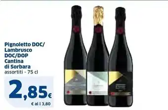 Ok Sigma Cantina di sorbara pignoletto doc/lambrusco doc/dop offerta