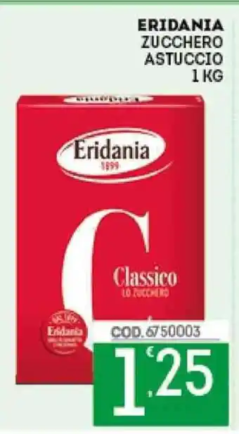 Eurocash ERIDANIA ZUCCHERO ASTUCCIO 1 KG offerta