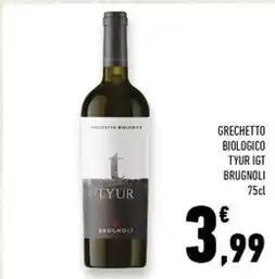 Conad Superstore Brugnoli - grechetto biologico tyur igt offerta