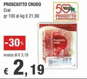 Crai PROSCIUTTO CRUDO Crai gr 100 offerta