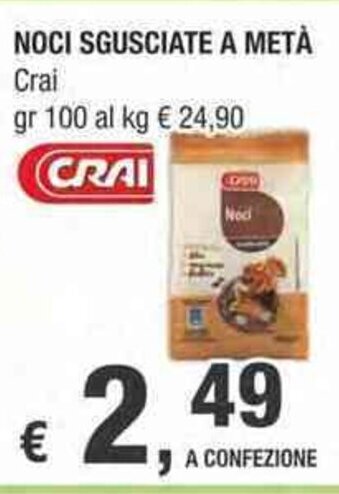 Crai NOCI SGUSCIATE A METÀ Crai gr 100 offerta