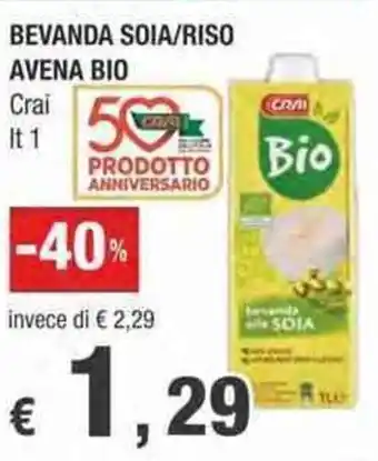 Crai BEVANDA SOIA/RISO AVENA BIO Crai lt 1 offerta