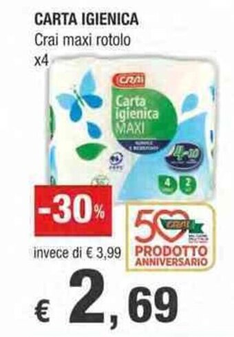 Crai CARTA IGIENICA Crai maxi rotolo x4 offerta