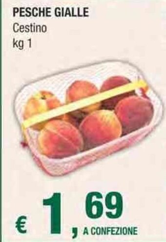 Crai PESCHE GIALLE Cestino kg 1 offerta