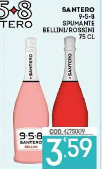 SANTERO 9-5-8 SPUMANTE BELLINI/ROSSINI 75 CL