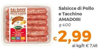Tocal Salsicce di Pollo e Tacchino AMADORI g 400 offerta