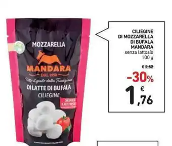 Spazio Conad CILIEGINE DI MOZZARELLA DI BUFALA MANDARA senza lattosio 100 g offerta