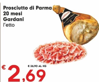 Despar Gardani prosciutto di parma offerta