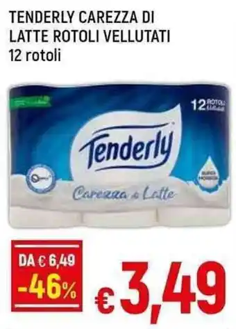 Galassia TENDERLY CAREZZA DI LATTE ROTOLI VELLUTATI 12 rotoli offerta