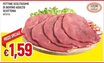 Galassia FETTINE SCELTISSIME DI BOVINO ADULTO SCOTTONA all'etto offerta