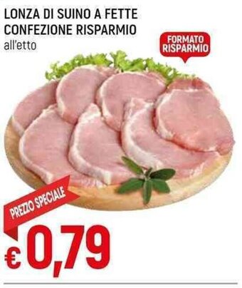 Galassia LONZA DI SUINO A FETTE CONFEZIONE RISPARMIO all'etto offerta