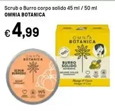 Iper La Grande Omnia botanica - scrub o burro corpo solido offerta
