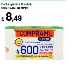 Iper La Grande Comprami sempre carta igienica 12 rotoli offerta