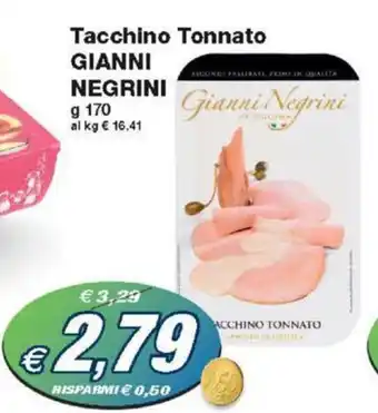 Prix Quality Tacchino Tonnato GIANNI NEGRINI 170 g offerta