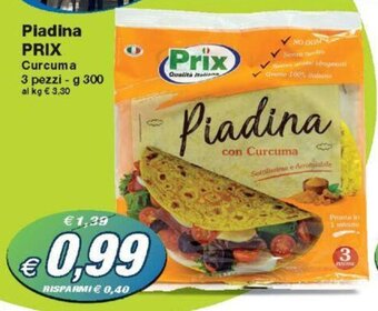 Prix Quality Piadina PRIX Curcuma 3 pezzi - g 300 offerta