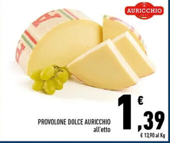 Conad PROVOLONE DOLCE AURICCHIO all'etto offerta