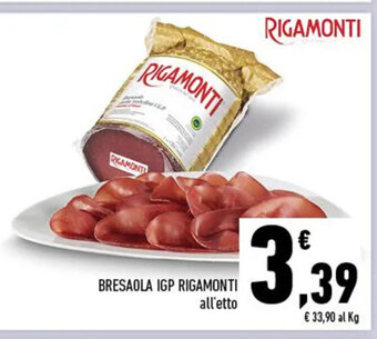 Conad BRESAOLA IGP RIGAMONTI all'etto offerta