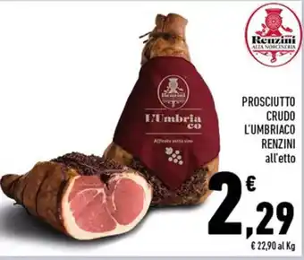 Conad PROSCIUTTO CRUDO L'UMBRIACO RENZINI all'etto offerta