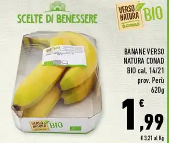 Conad BANANE VERSO NATURA CONAD BIO cal. 14/21 620 g offerta