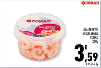Conad GAMBERETTI IN SALAMOIA CONAD 230g offerta
