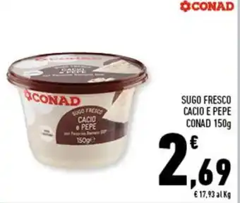 Conad SUGO FRESCO CACIO E PEPE CONAD 150g offerta