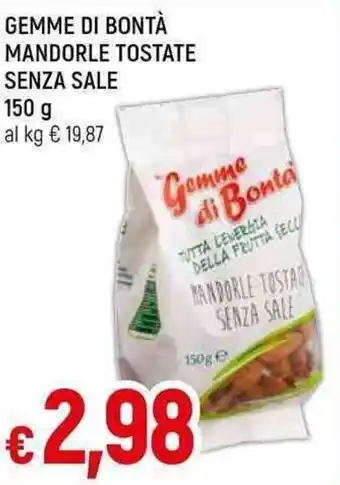 GEMME DI BONTÀ MANDORLE TOSTATE SENZA SALE 150 g