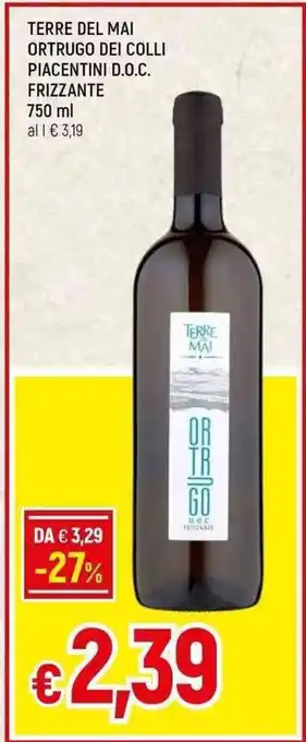 TERRE DEL MAI ORTRUGO DEI COLLI PIACENTINI D.O.C. FRIZZANTE 750 ml