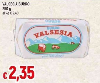 Galassia VALSESIA BURRO 250 g offerta