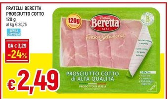 Galassia FRATELLI BERETTA PROSCIUTTO COTTO 120 g offerta